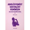Abolisyonist Sosyalist Feminizm