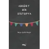 Absürt Bir Distopya