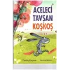 ACELECİ TAVŞAN KOŞ KOŞ