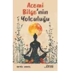 Acemi Bilgenin Yolculuğu