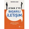 A’dan Z’ye Başarılı İletişim