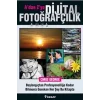 A’dan Z’ye Dijital Fotoğrafçılık