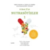 A’dan Z’ye Nutrasötikler 1