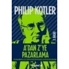 A’dan Z’ye Pazarlama Pazarlamayla İlgilenen Herkesin Bilmesi Gereken 80 Kavram