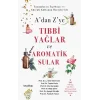 Adan Zye Tıbbi Yağlar ve Aromatik Sular