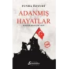 Adanmış Hayatlar