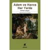 Adem ile Havva Her Yerde