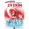 Adım Adım Cumhuriyet: 29 Ekim