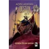 Adını Arayan Destan