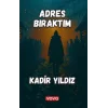 Adres Bıraktım