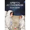 Afetin Ay Macerası
