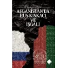 Afganistanda Rus Kıskacı Ve İşgali