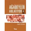 Ağabeyler Anlatıyor 4