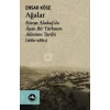 Ağalar: Konya Aladağda Ayan Bir Türkmen Ailesinin Tarihi 1680-1880