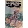 Ağır Taşlar -Aforizmalarımdan Seçmelerim