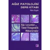 Ağız Patolojisi Ders Kitabı