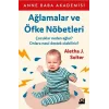 Ağlamalar ve Öfke Nöbetleri