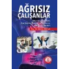 Ağrısız Çalışanlar Ofis Çalışanlarında Kas-İskelet Sorunları