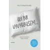 Ah Bir Uyuyabilsem