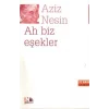 Ah Biz Eşekler