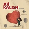 Ah Kalbim