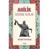 Ahilik Üzerine Yazılar