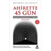 Ahirette 45 Gün