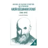 Ahıskalı Ali Haydar Efendi’nin Hulefasından Kadir Gülbahar Efendi (1908-1970)