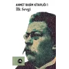 Ahmet Rasim Kitaplığı 1 - İlk Sevgi
