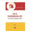 Aile Danışmanlığı Uygulamaları