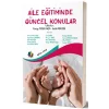 Aile Eğitiminde Güncel Konular