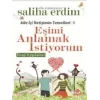 Aile İçi İletişimin Temelleri - 1 / Eşimi Anlamak İstiyorum