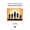 Akademisyen Anne-Babaların Gözünden Çocukların Dünyası