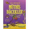 Akıllı Hayvanlar - Müthiş Böcekler