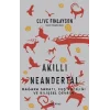 Akıllı Neandertal – Kuş Avcılığı, Mağara Sanatı ve Bilişsel Devrim