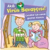 Akıllı Virüs Savaşçısı ! - Çocuklar İçin Zaman Geçirme Kılavuzu
