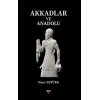 Akkadlar Ve Anadolu
