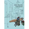 Aklımı Başımda Tutamıyorum