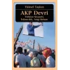 AKP Devri: Türkiye Siyaseti, İslamcılık, Arap Baharı