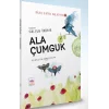 Ala Çumguk - Bilge Kutad Anlatıyor - 1 (Ciltli)