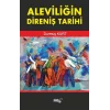 Aleviliğin Direniş Tarihi
