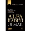 Alfa Kadını Olmak