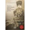 Ali Şamil Büyük Taarruz`un Küçük Tanığı