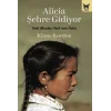 Alicia Şehre Gidiyor