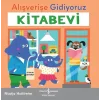 Alışverişe Gidiyoruz- Kitabevi