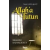 Allaha Tutun