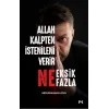 Allah Kalpten İstenileni Verir Ne Eksik Ne Fazla