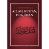 Allah, Kuran, Dua, İman