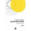 Allah’a Kul Olmak