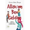 Allah’ım Ben Geldim